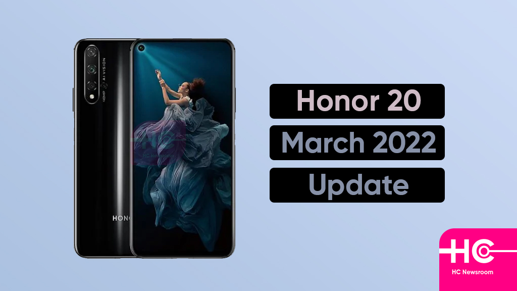 Honor 20 march 2022 update